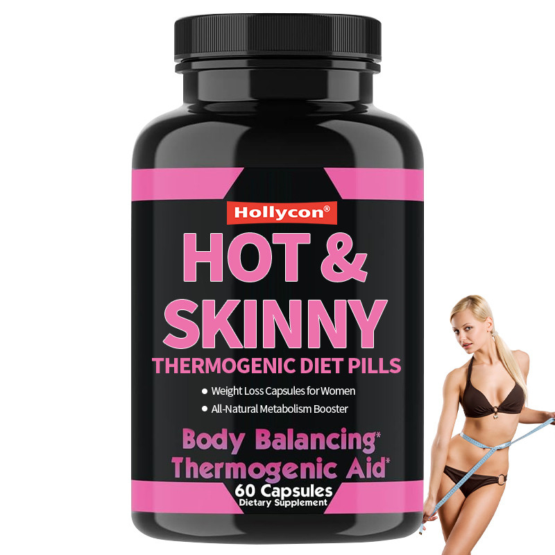 OEM All-Natural Metabolism Booster Hot Skinny Thermogenic Diet Pills Weight Loss Capsules For Women